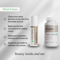 Benefits list beside Clarify Serum and Complex bottles